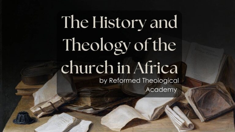 The history and theology of the church in africa